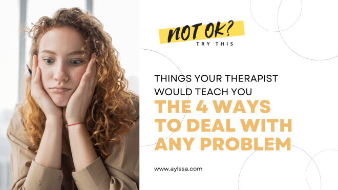 4 Ways to Deal with Any Issue