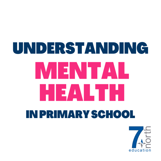 Understanding Mental Health in Primary Schools